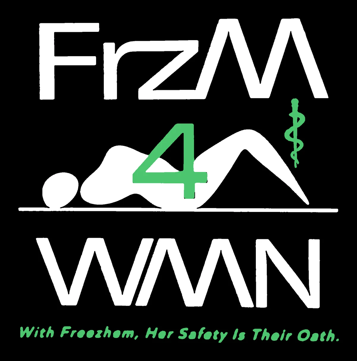 Frzm 4 Wmn sticker artwork: a patient lying on an exam table, with the words With Freezhem, Her Safety Is Their Oath